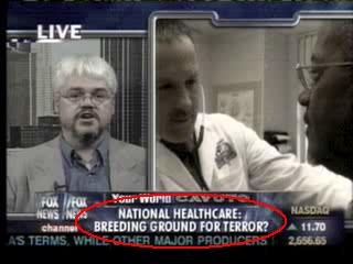 Fox News: Does national healthcare breed terrorism?